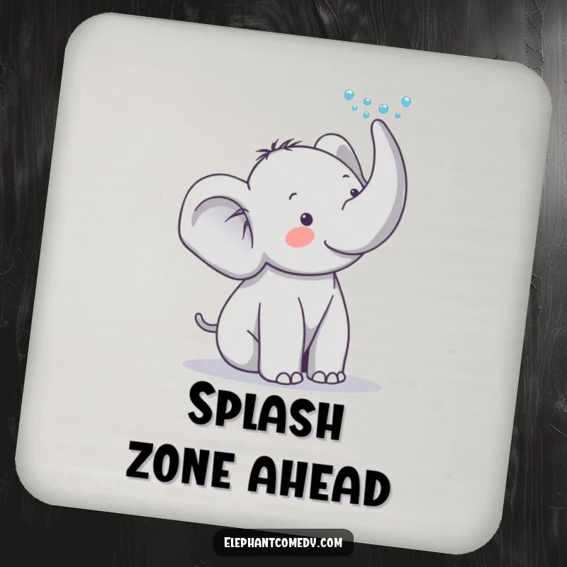 Funny elephant drink coaster showing a cute grey elephant character playfully spraying water from its trunk, a humorous and protective tabletop accessory.