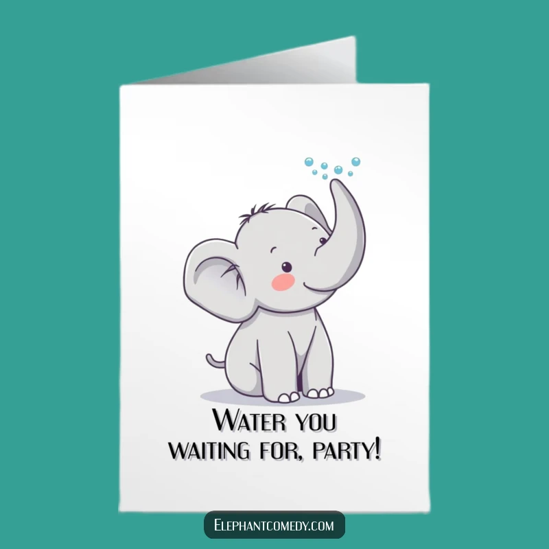 Free Printable Funny Birthday Card: Cute Grey Elephant Spraying Water, Perfect DIY Gift