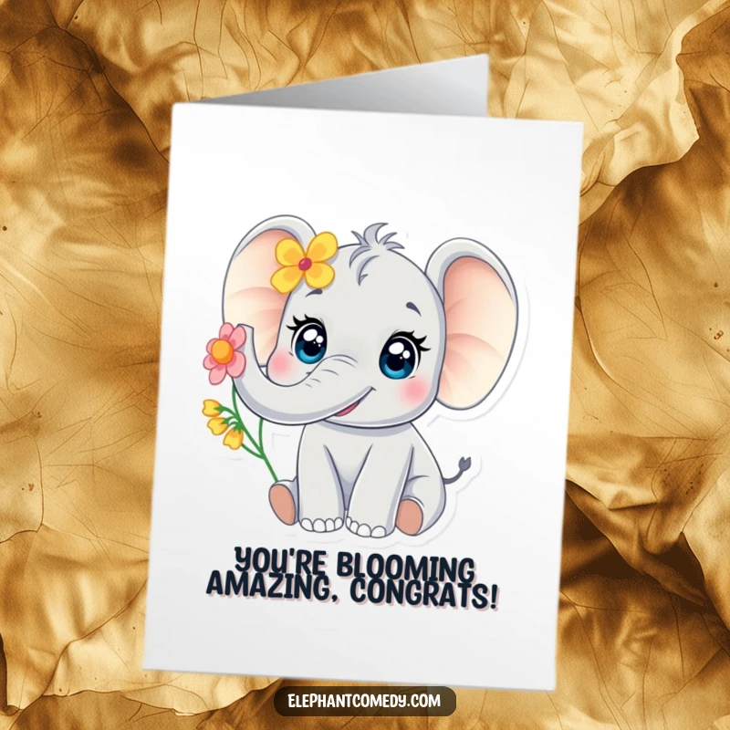 Funny Free Printable Congrats Card: Cute baby elephant with large eyes trumpeting a flower, a symbol of delightful achievement.